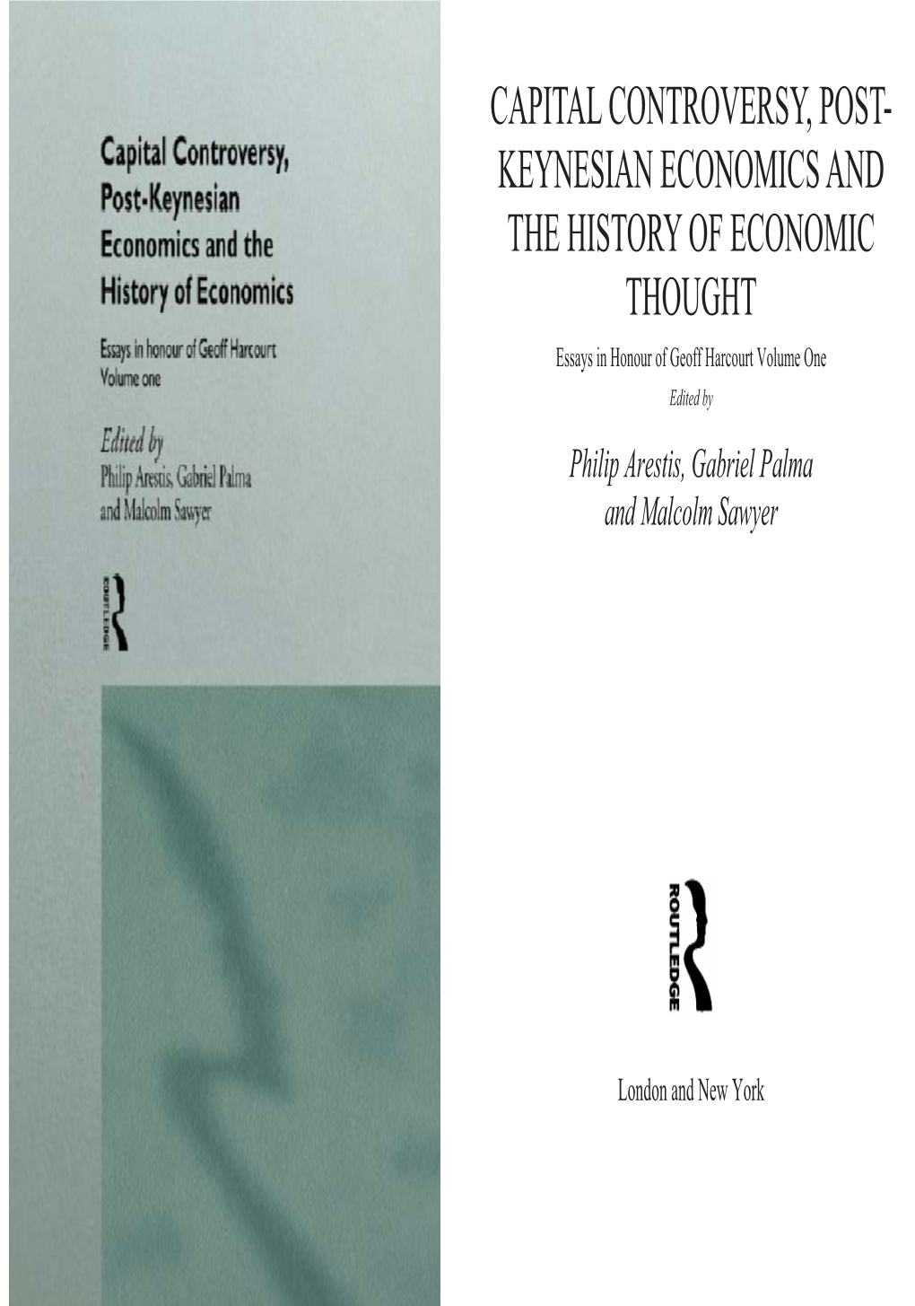 Capital Controversy, Post-Keynesian Economics and the History Of