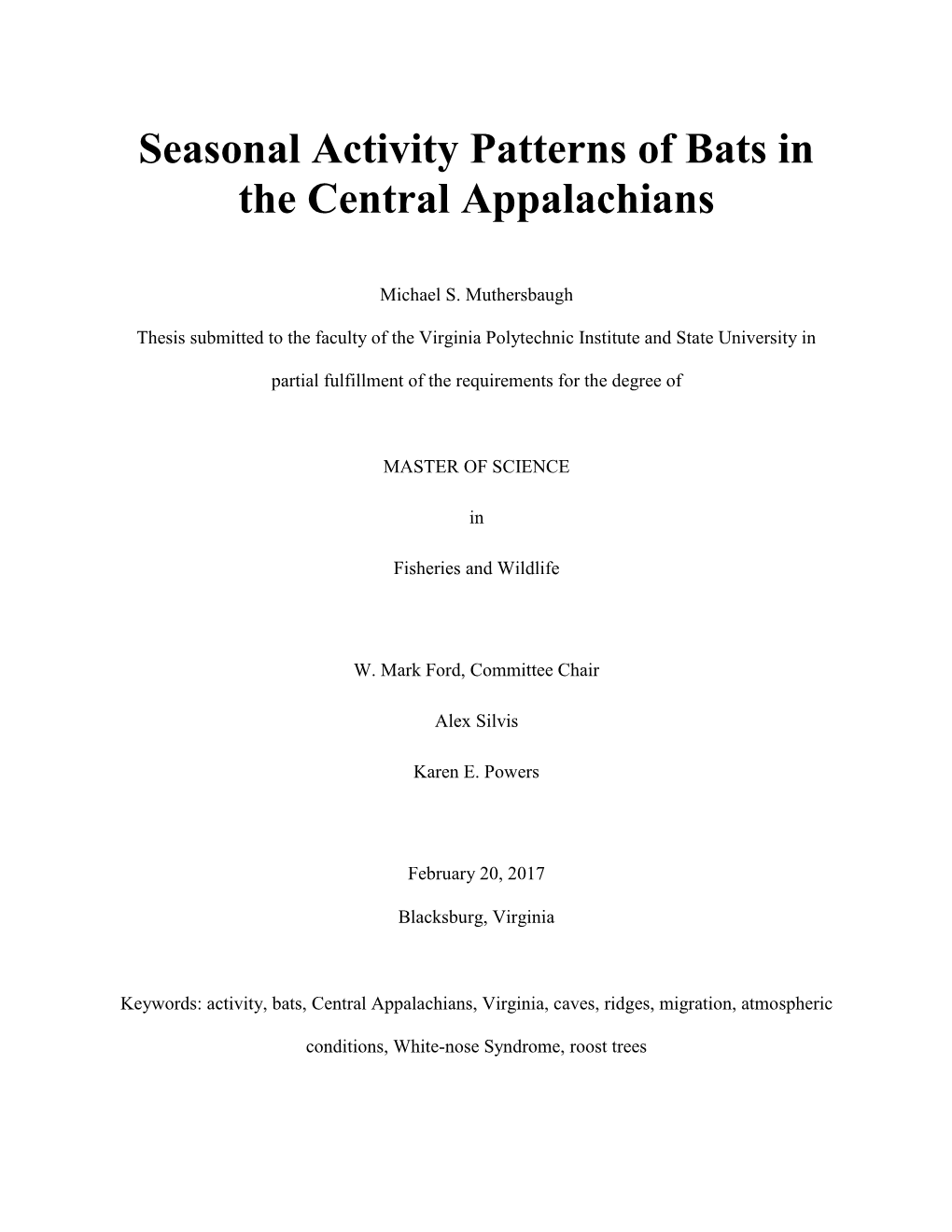 Seasonal Activity Patterns of Bats in the Central Appalachians