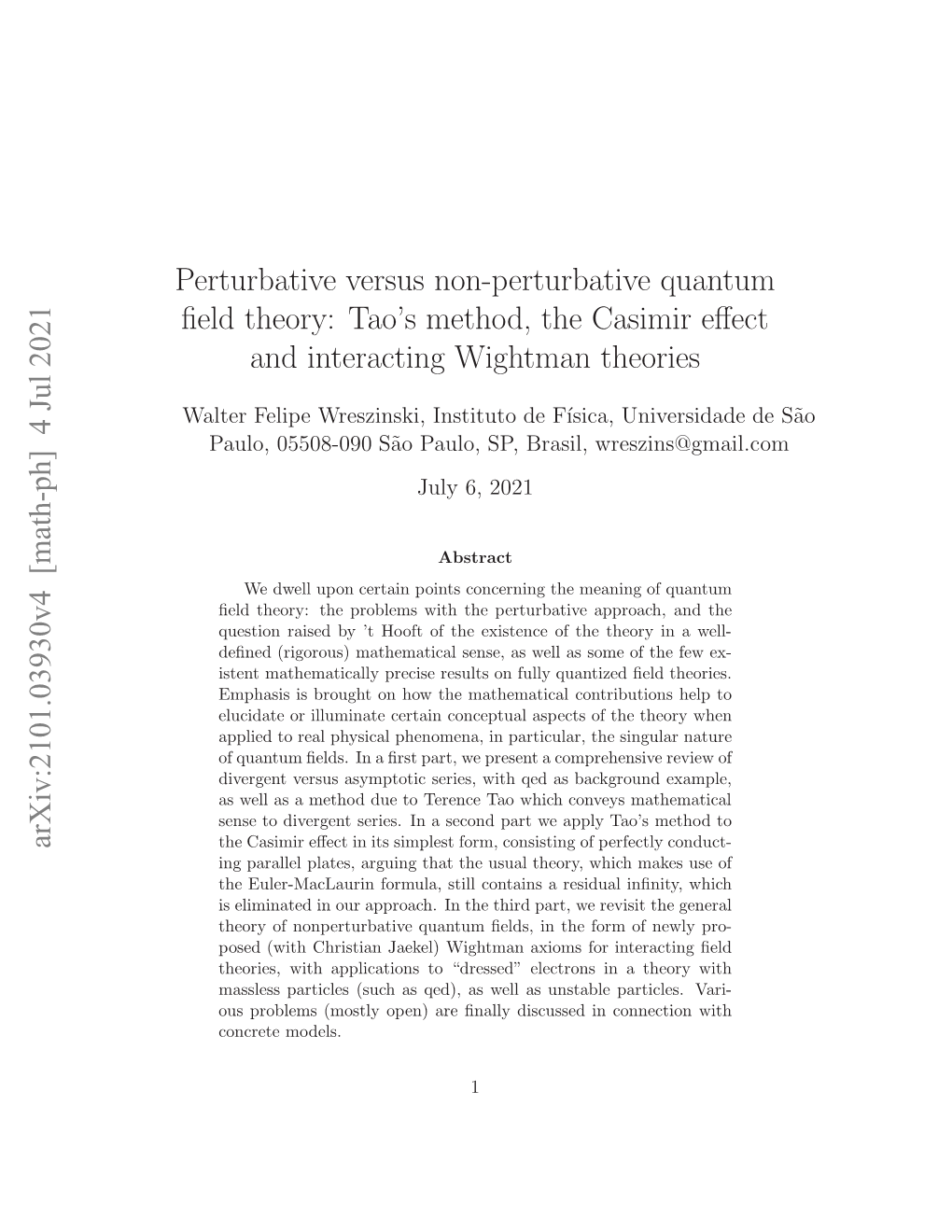 Tao's Method, the Casimir Effect and Interacting Wightman Theories