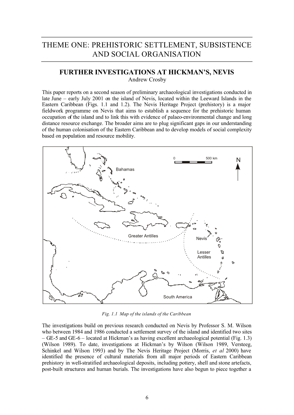 Theme One: Prehistoric Settlement, Subsistence and Social Organisation