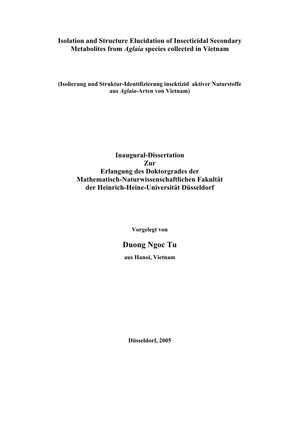 Isolation and Structure Elucidation of Insecticidal Secondary Metabolites from Aglaia Species Collected in Vietnam