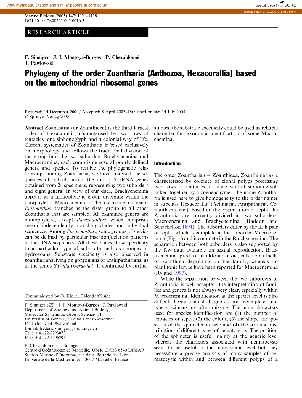 Phylogeny of the Order Zoantharia (Anthozoa, Hexacorallia) Based on the Mitochondrial Ribosomal Genes