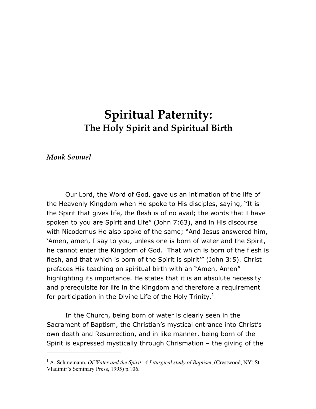 Monk Samuel, Spiritual Paternity