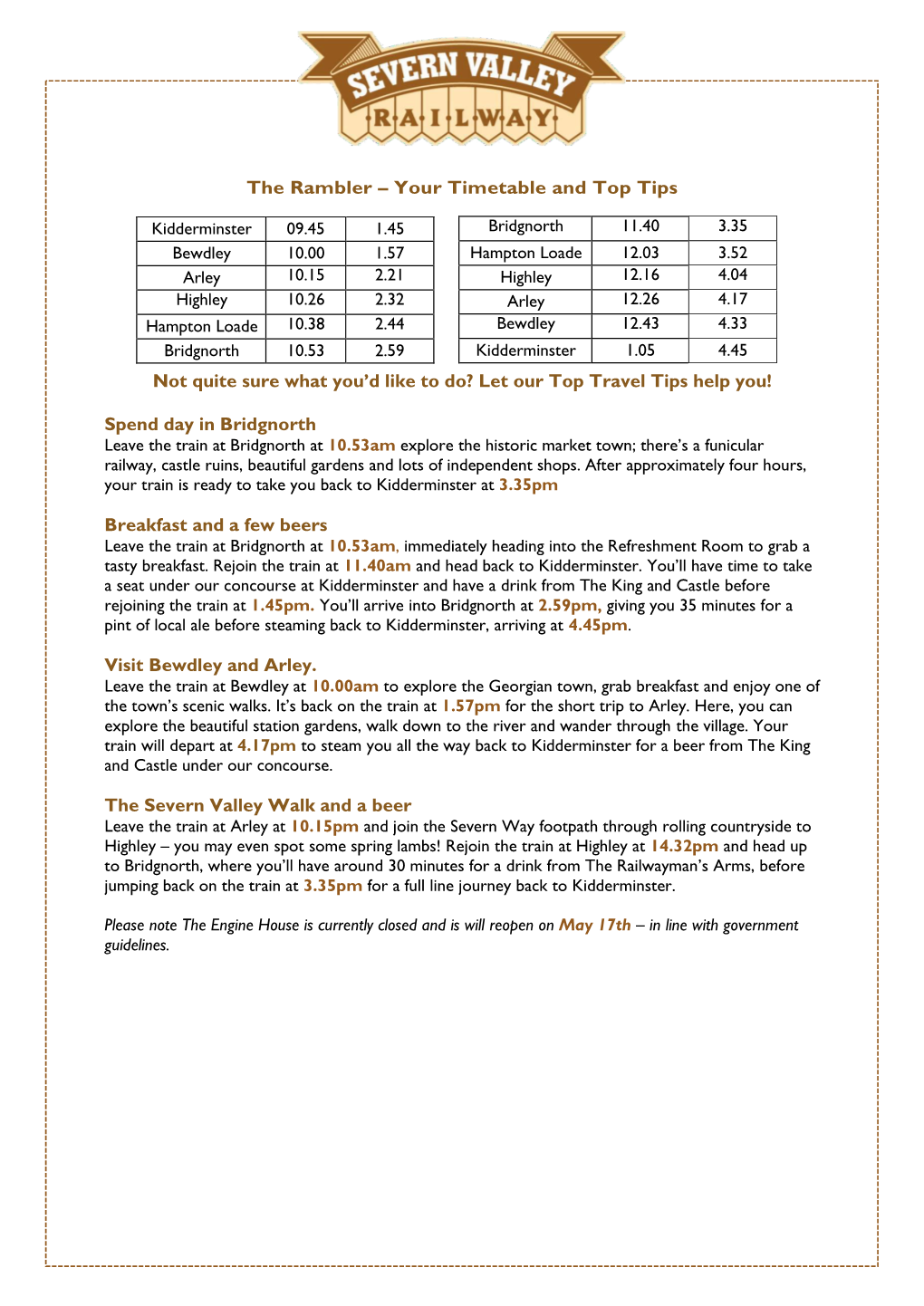 The Rambler – Your Timetable and Top Tips Not Quite Sure What You'd Like to Do? Let Our Top Travel Tips Help You! Spend