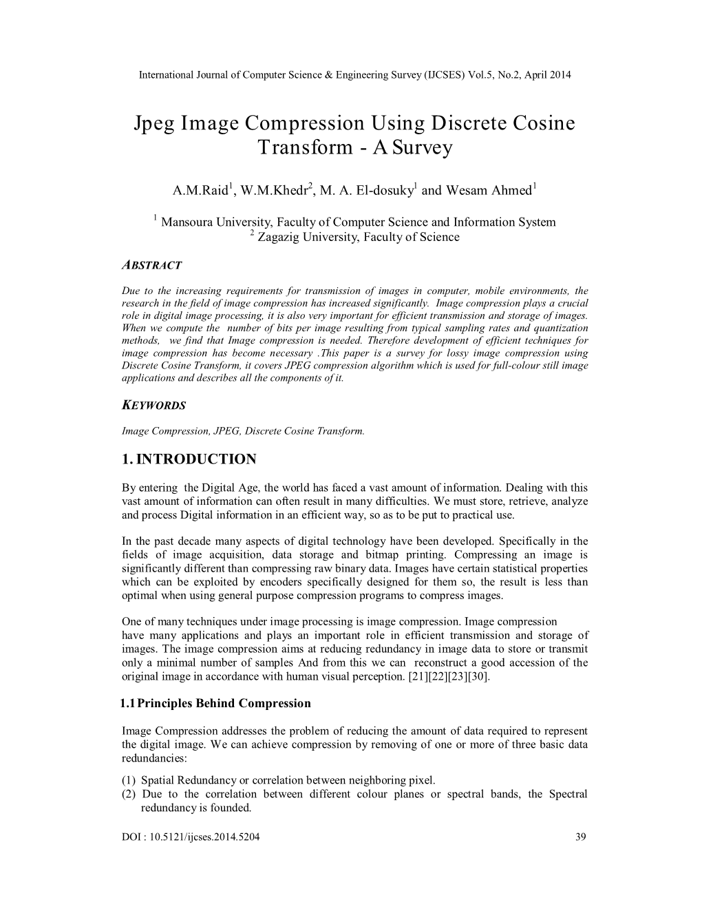 Jpeg Image Compression Using Discrete Cosine Transform - a Survey