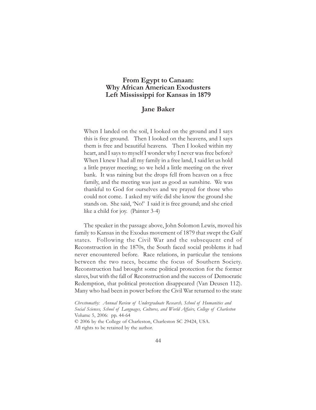 From Egypt to Canaan: Why African American Exodusters Left Mississippi for Kansas in 1879 Jane Baker