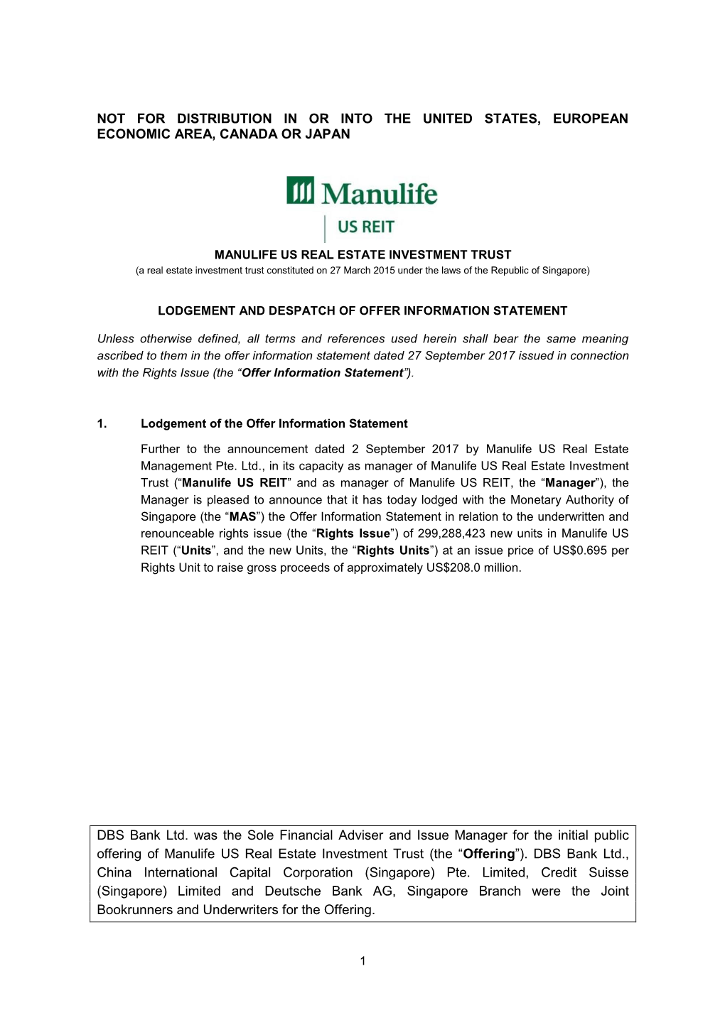 DBS Bank Ltd. Was the Sole Financial Adviser and Issue Manager for the Initial Public Offering of Manulife US Real Estate Investment Trust (The “Offering”)