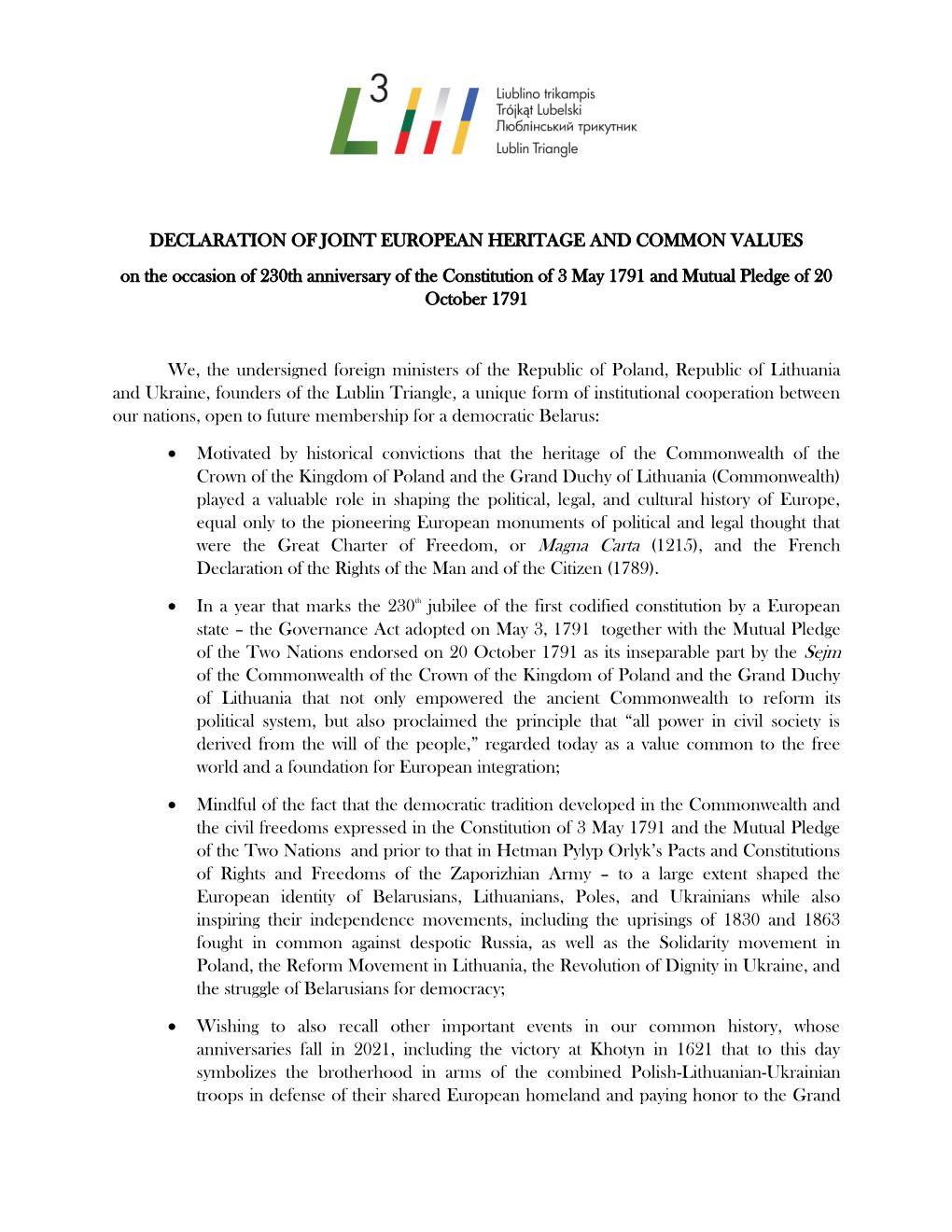 DECLARATION of JOINT EUROPEAN HERITAGE and COMMON VALUES on the Occasion of 230Th Anniversary of the Constitution of 3 May 1791 and Mutual Pledge of 20 October 1791