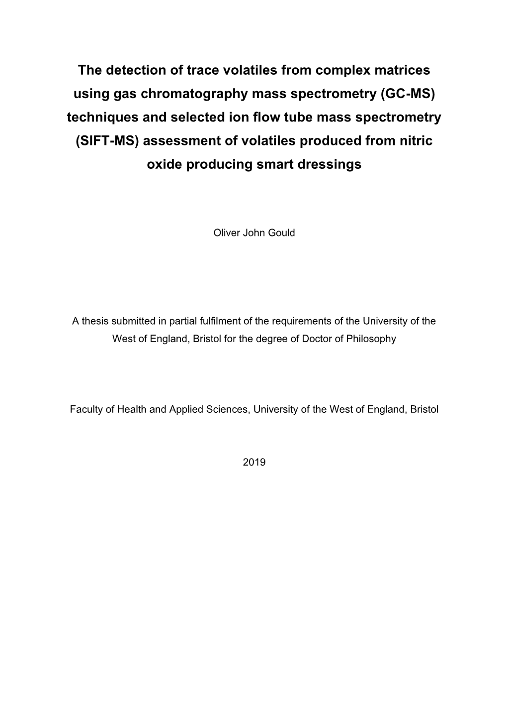 GC-MS) Techniques and Selected Ion Flow Tube Mass Spectrometry (SIFT-MS) Assessment of Volatiles Produced from Nitric Oxide Producing Smart Dressings