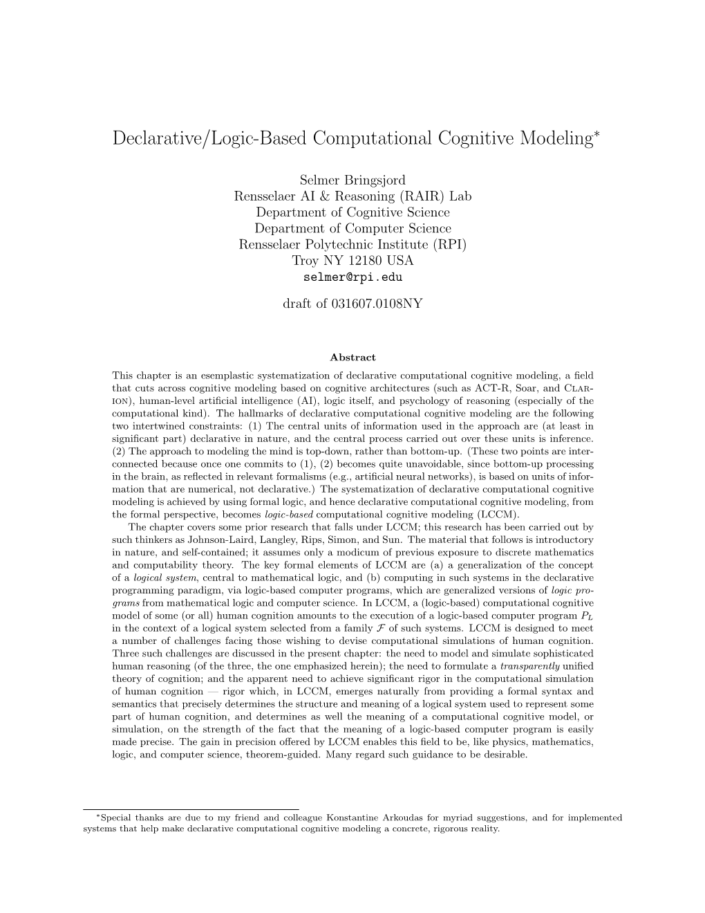 Declarative/Logic-Based Computational Cognitive Modeling∗
