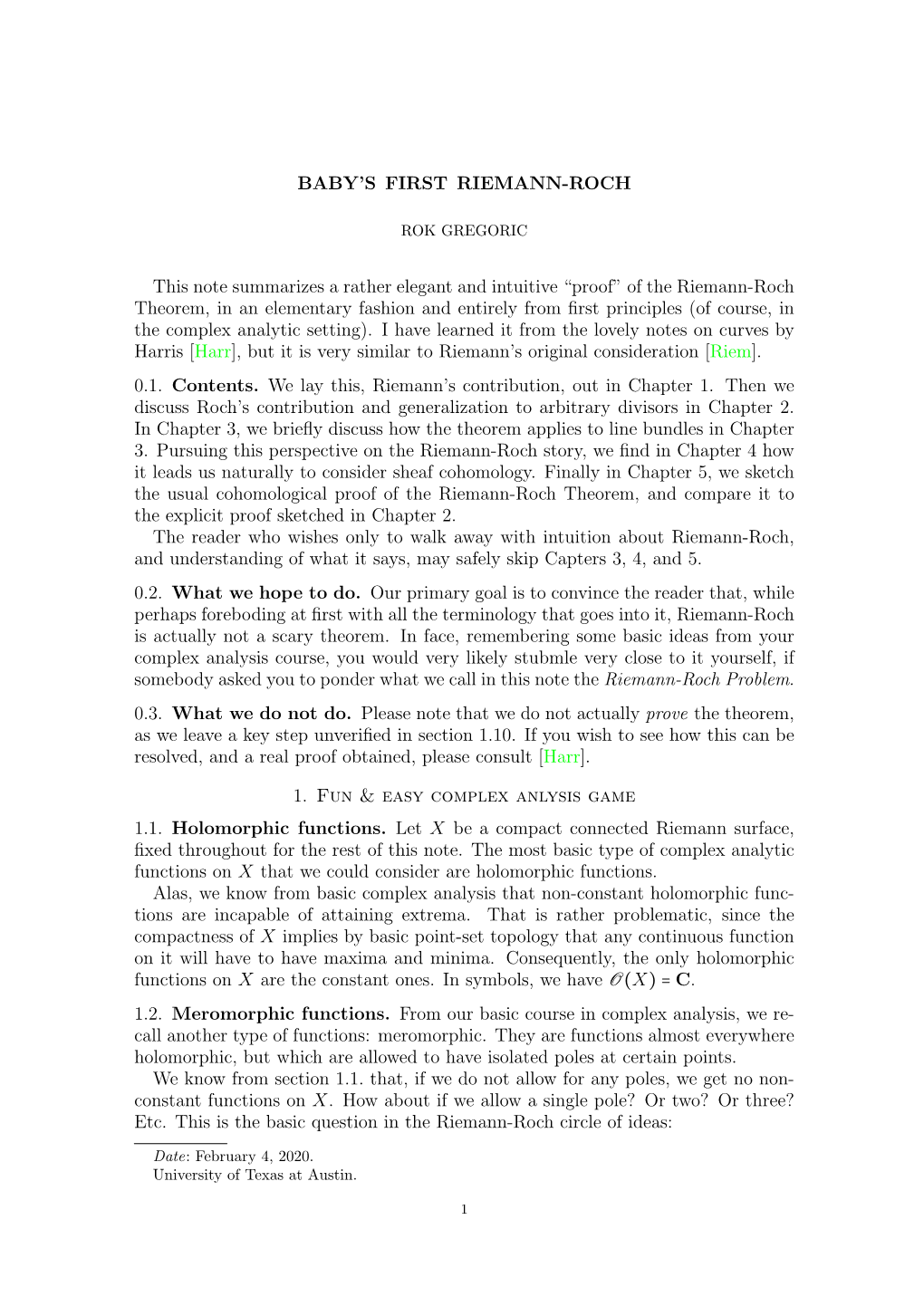 Of the Riemann-Roch Theorem, in an Elementary Fashion and Entirely from ﬁrst Principles (Of Course, in the Complex Analytic Setting)