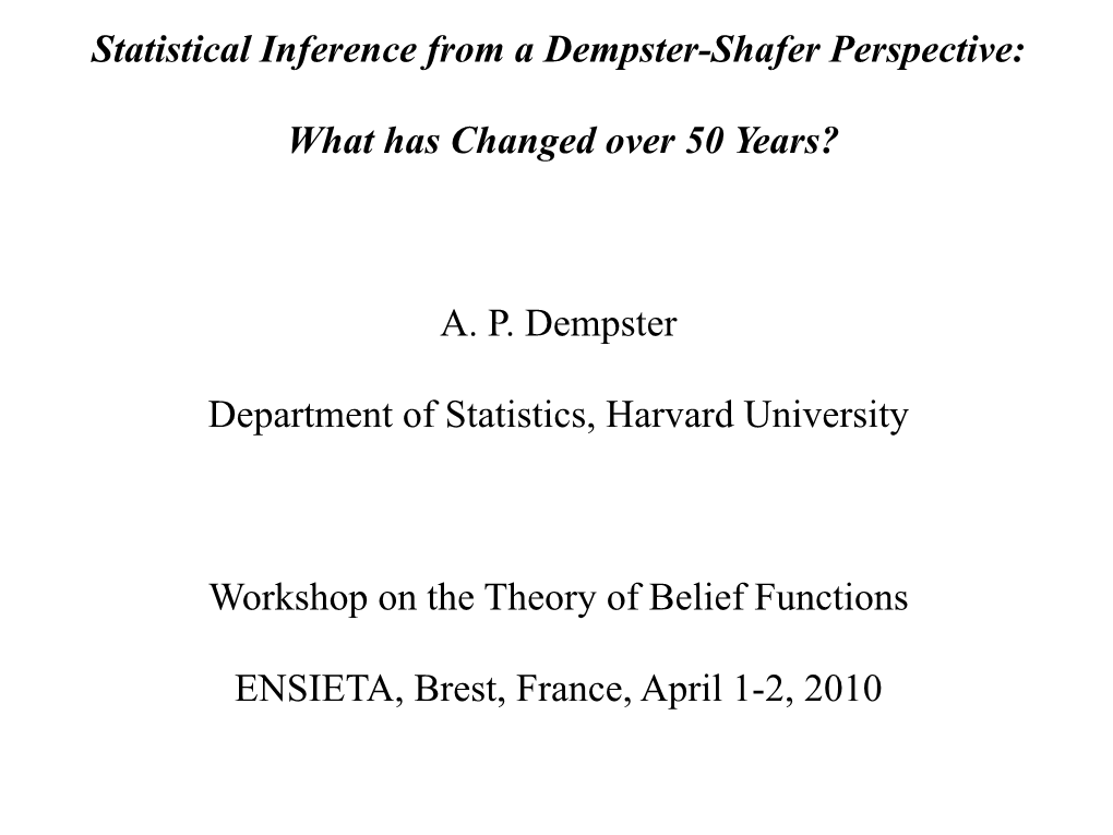 Statistical Inference from a Dempster-Shafer Perspective: What Has