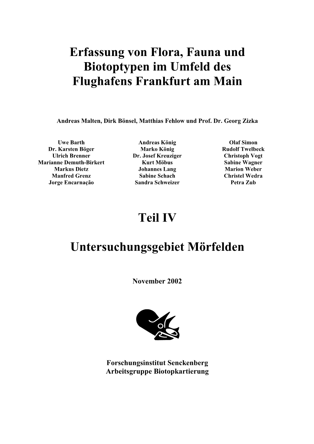 IV.1 Botanisch-Vegetationskundlicher Teil