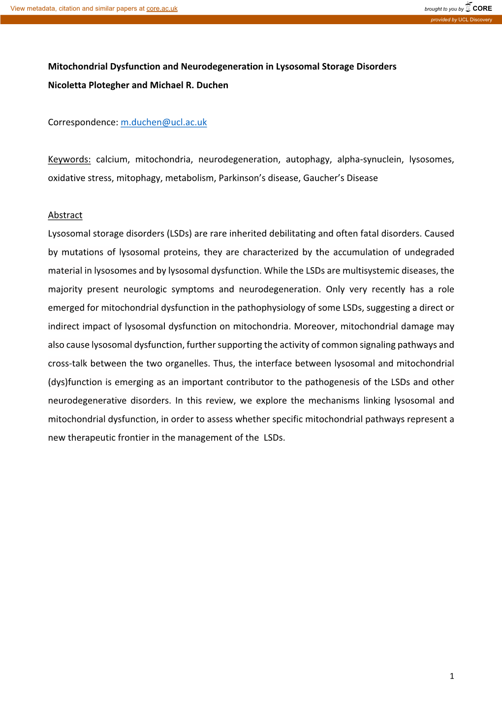 Mitochondrial Dysfunction and Neurodegeneration in Lysosomal Storage Disorders Nicoletta Plotegher and Michael R. Duchen Corre