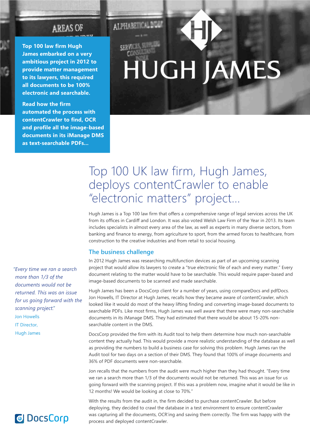 Top 100 UK Law Firm, Hugh James, Deploys Contentcrawler to Enable “Electronic Matters” Project…