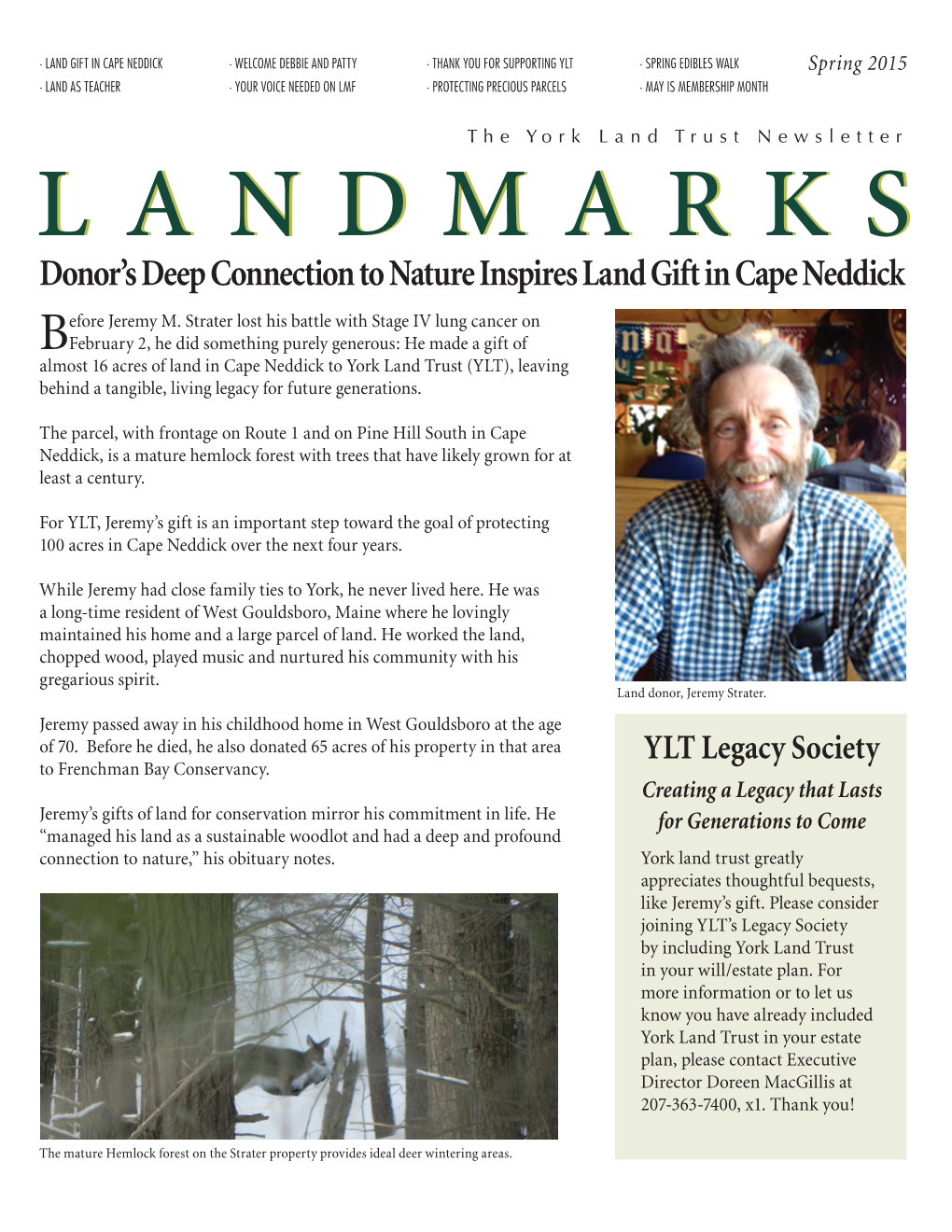 LANDMARKSLANDMARKS Donor’S Deep Connection to Nature Inspires Land Gift in Cape Neddick Efore Jeremy M