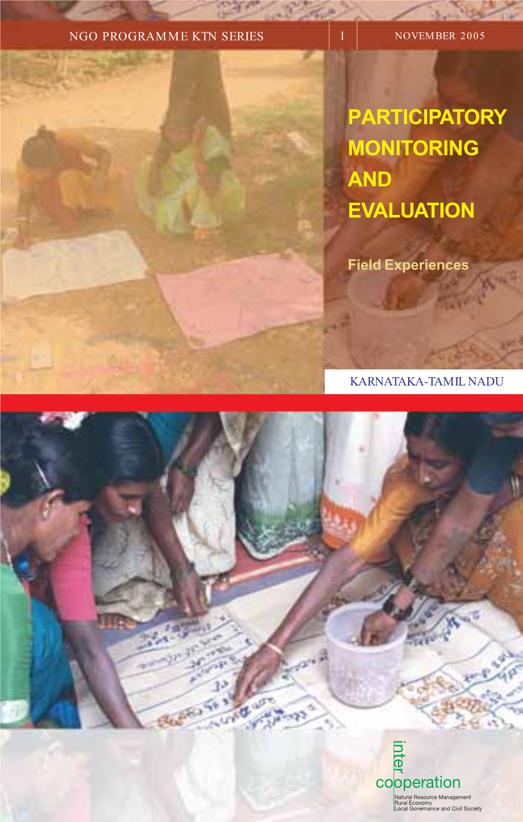 Participatory Monitoring and Evaluation: Field Experiences, Intercooperation