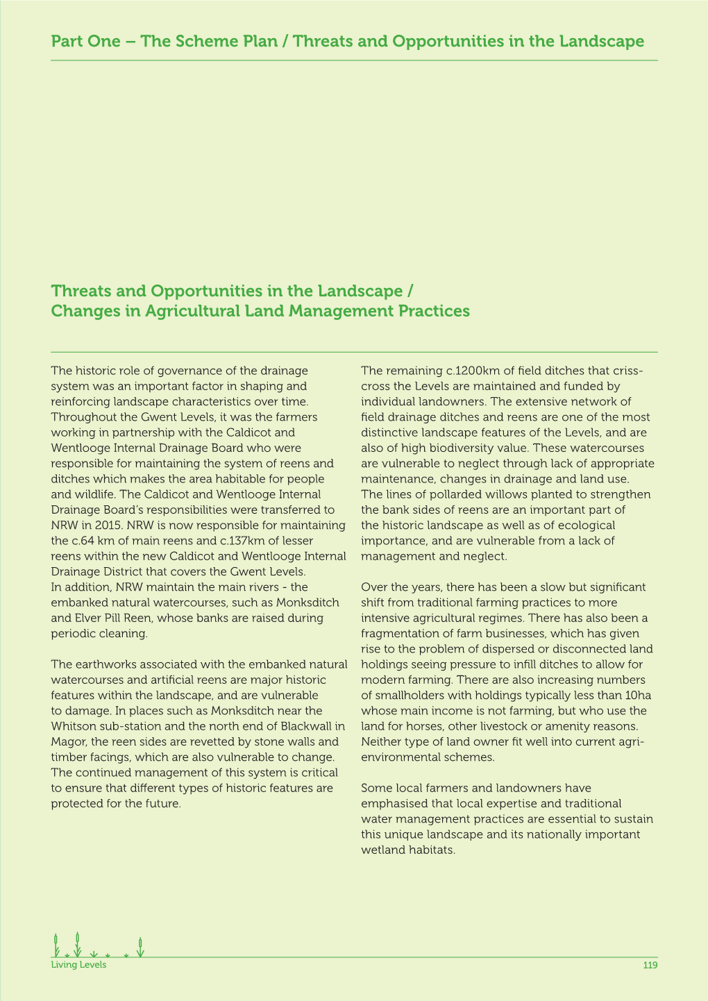 Threats and Opportunities in the Landscape