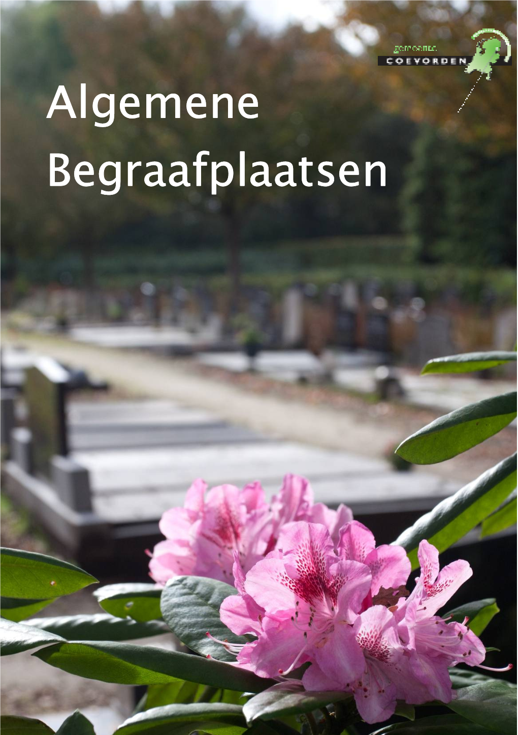 Brochure “Algemene Begraafplaatsen Coevorden”