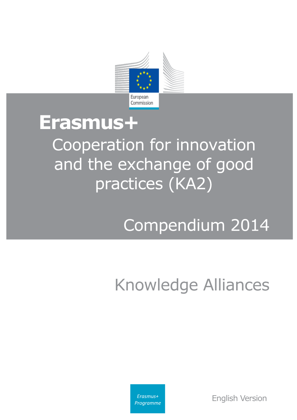 Erasmus+ Cooperation for Innovation and the Exchange of Good Practices (KA2)