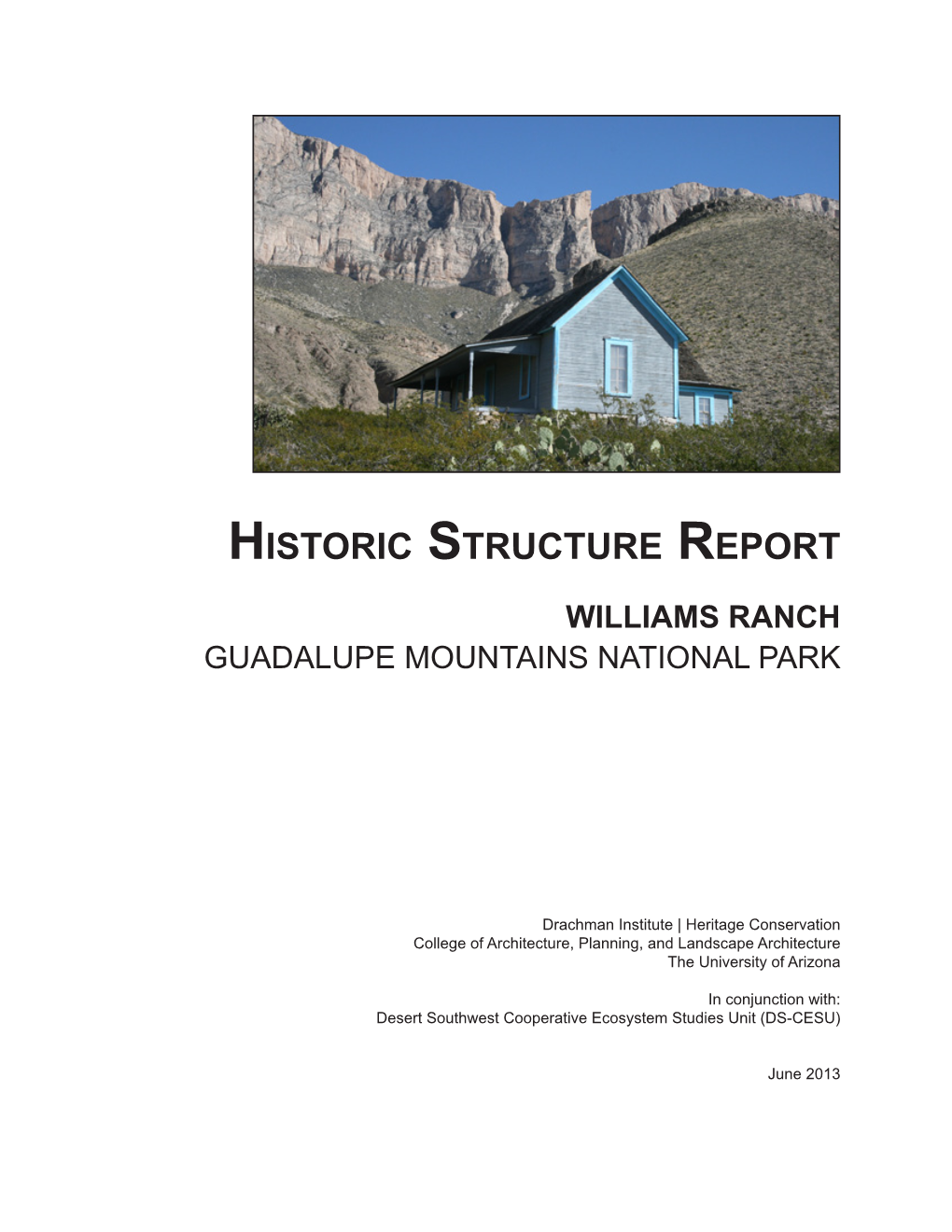 Williams Ranch Historic Structure Report, Guadalupe Mountains National Park