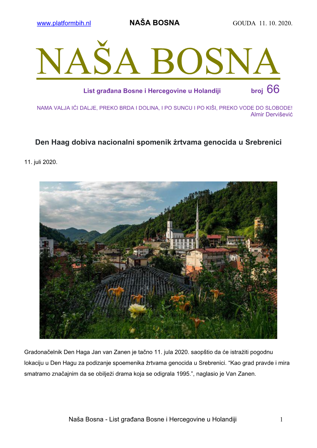 NAŠA BOSNA Den Haag Dobiva Nacionalni Spomenik Żrtvama