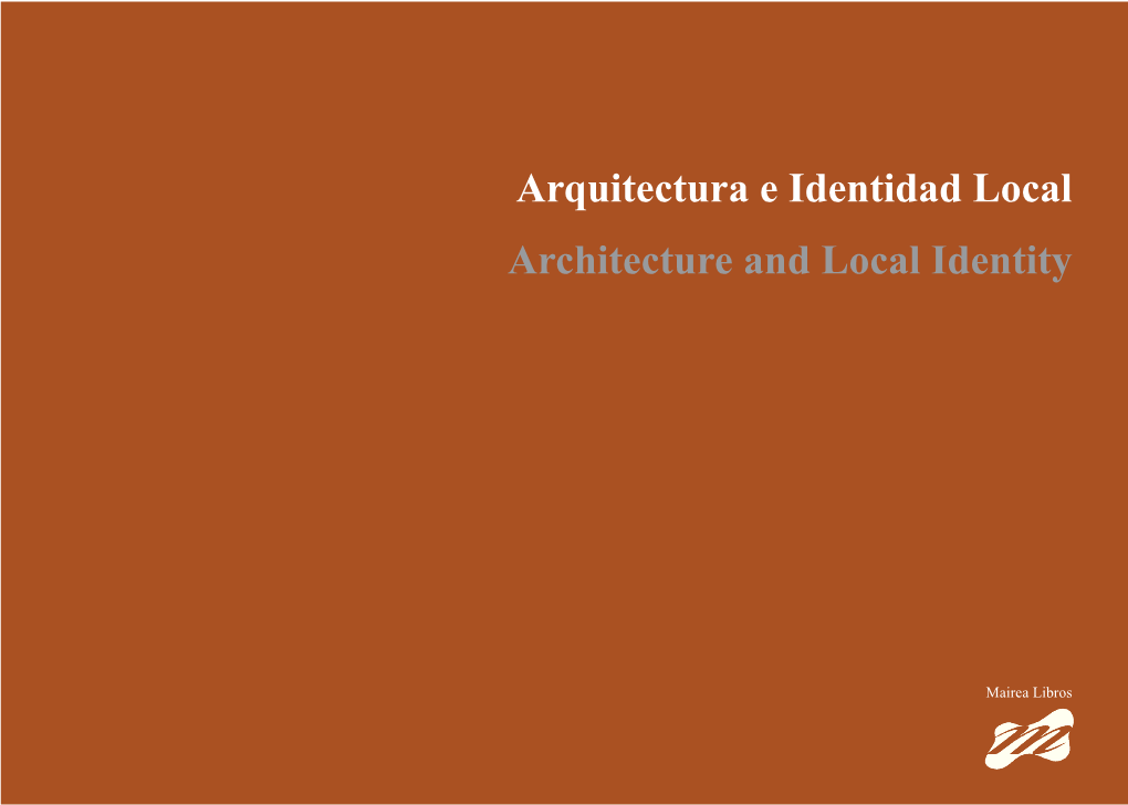 Arquitectura E Identidad Local Architecture and Local Identity