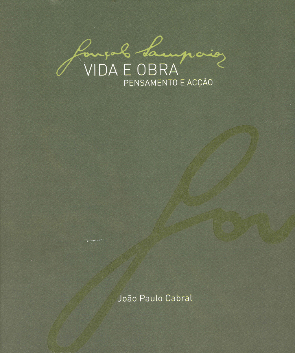 Gonçalo Sampaio. Vida E Obra – Pensamento E Acção 1