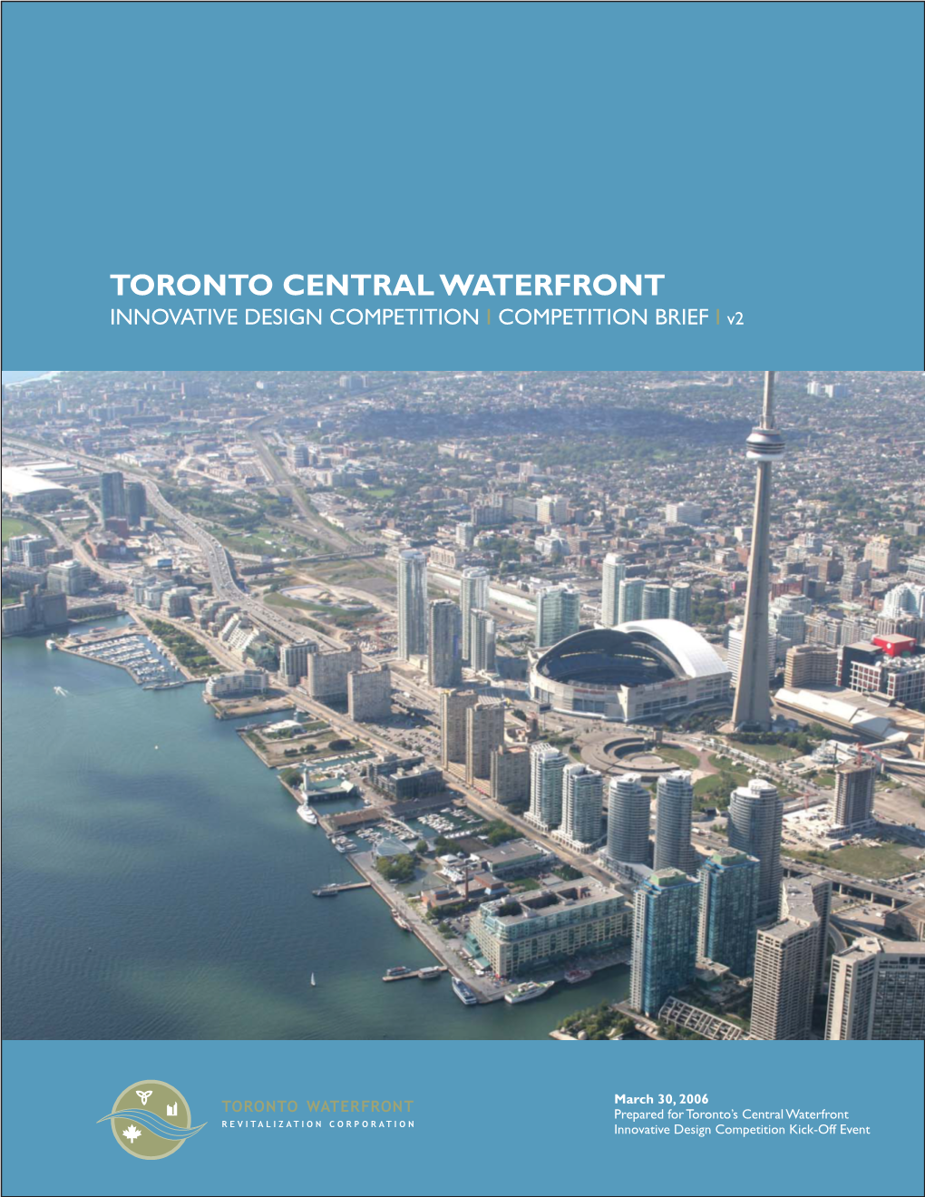 Innovative Design Competition for Torontos Central Waterfront