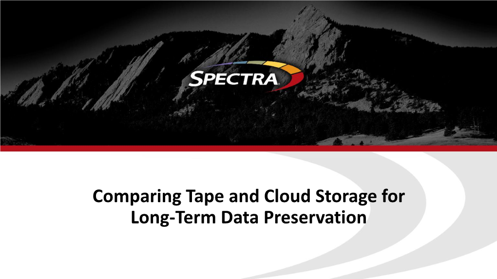 Comparing Tape and Cloud Storage for Long-Term Data Preservation