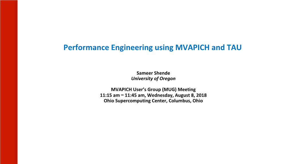 Performance Engineering Using MVAPICH and TAU