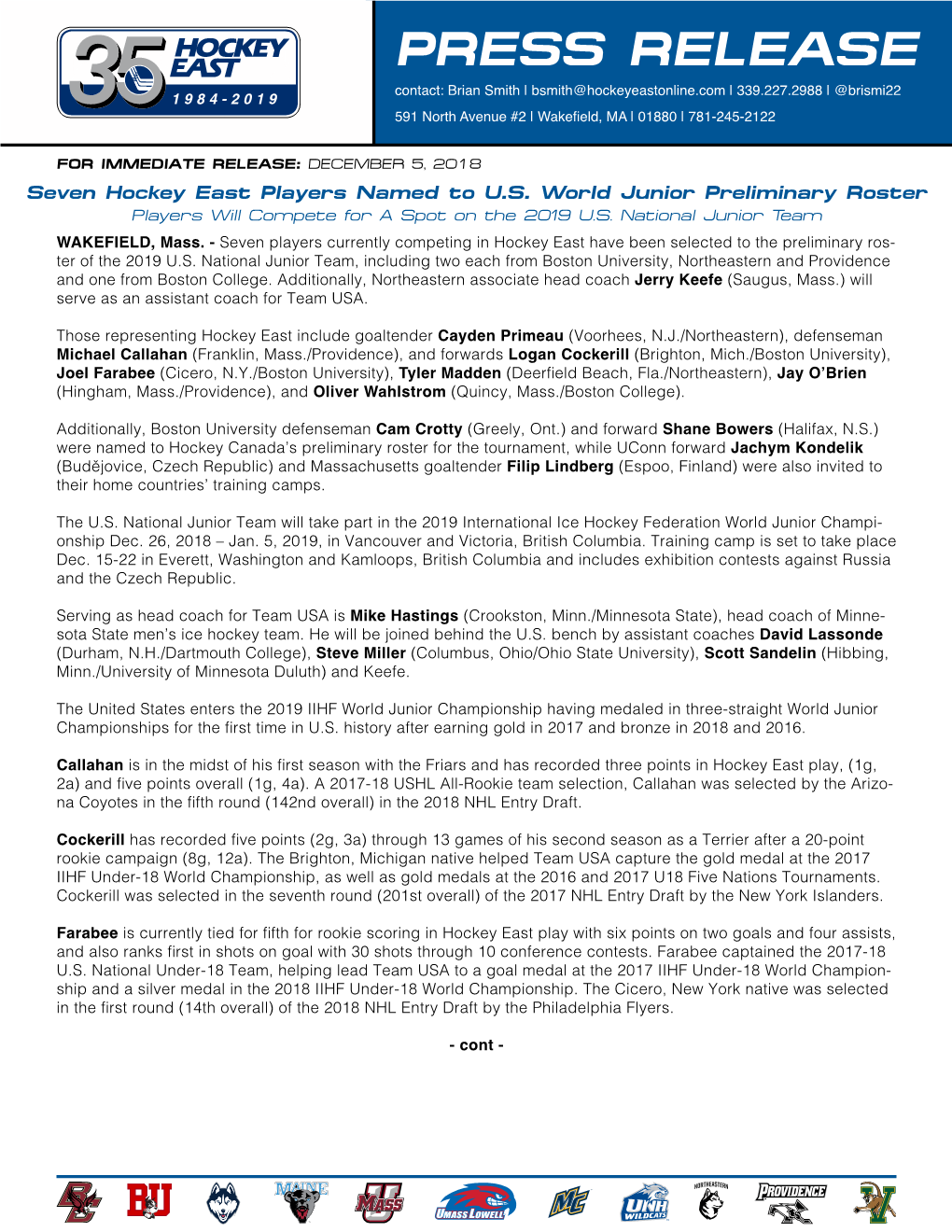 PRESS RELEASE Contact: Brian Smith | Bsmith@Hockeyeastonline.Com | 339.227.2988 | @Brismi22 1984-2019 591 North Avenue #2 | Wakefield, MA | 01880 | 781-245-2122