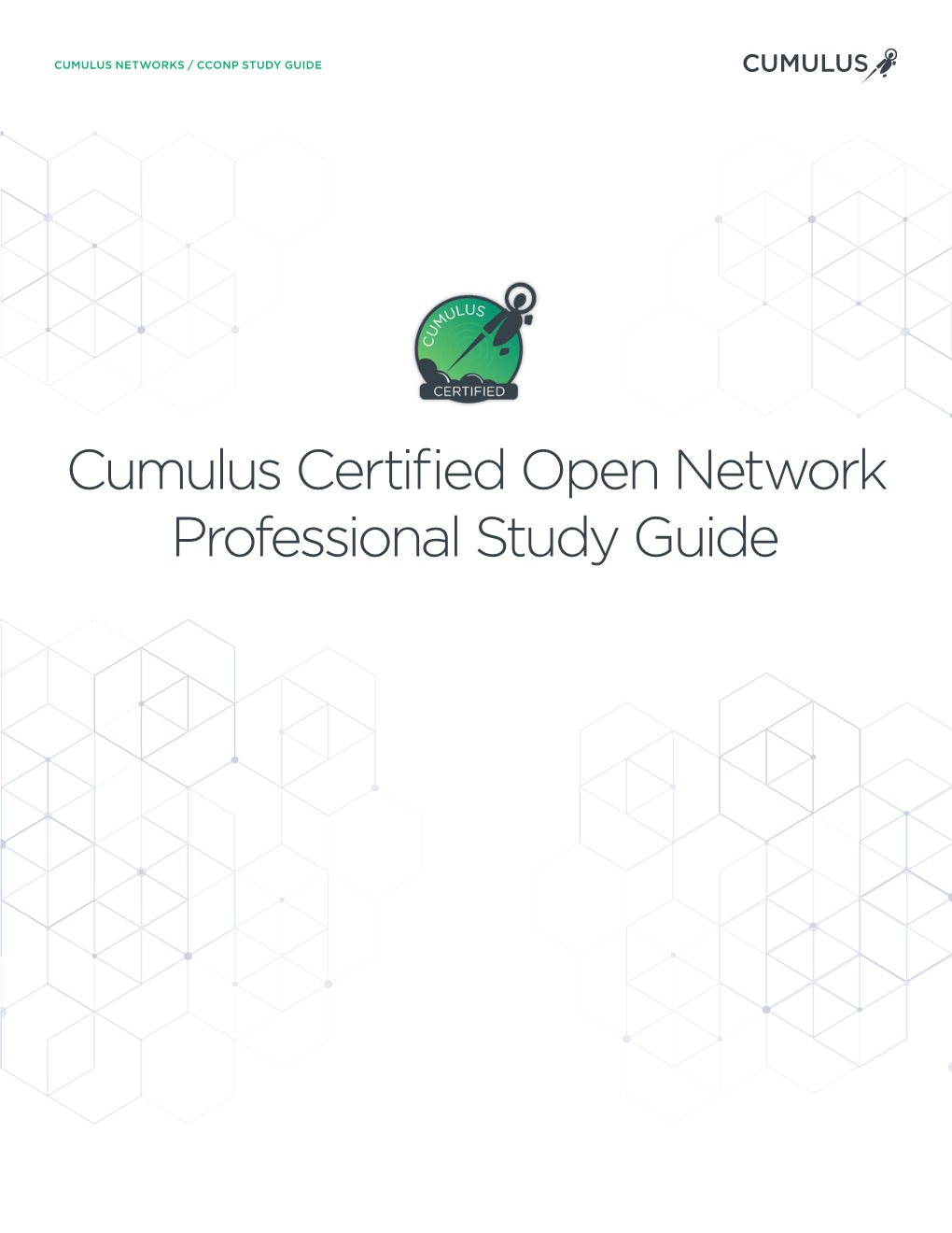 Cumulus Certified Open Network Professional Study Guide CUMULUS NETWORKS / CCONP STUDY GUIDE