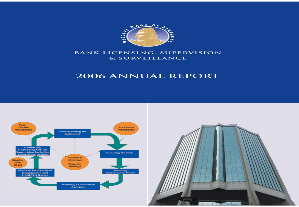 2006 Annual Report 2006 Annual Bank Licensing, Supervision Bank Licensing