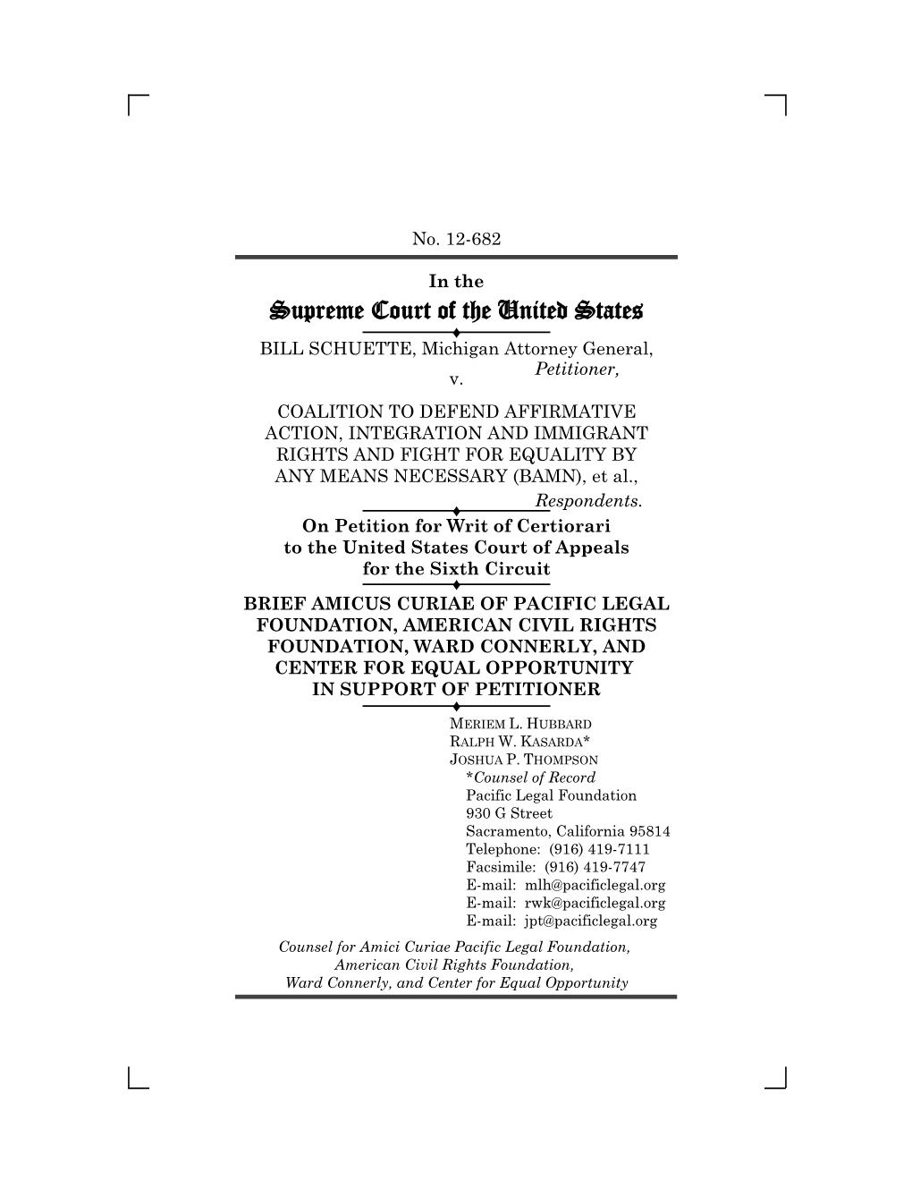 Supreme Court of the United States Ë BILL SCHUETTE, Michigan Attorney General, Petitioner, V