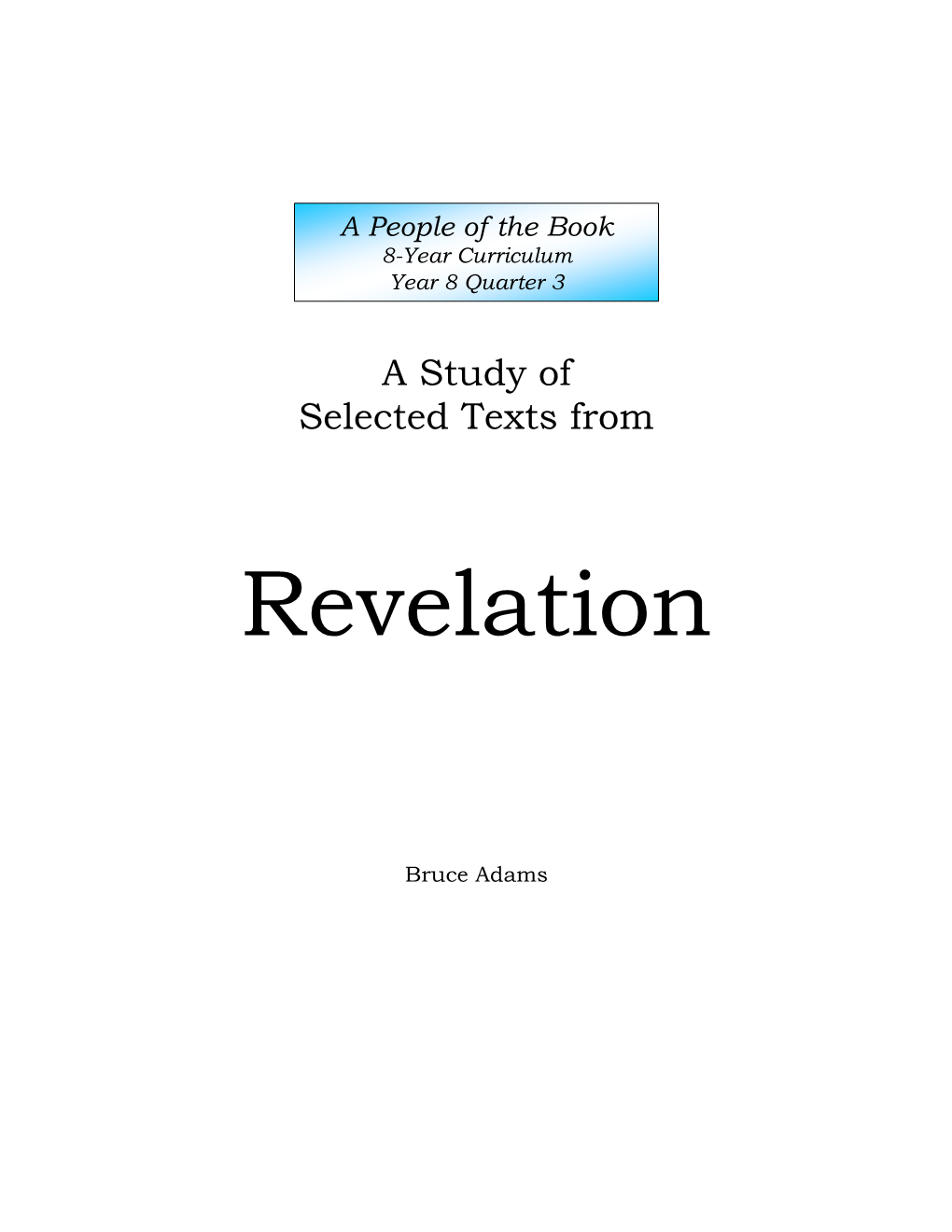 Eight-Year-Curriculum-Revelation.Pdf