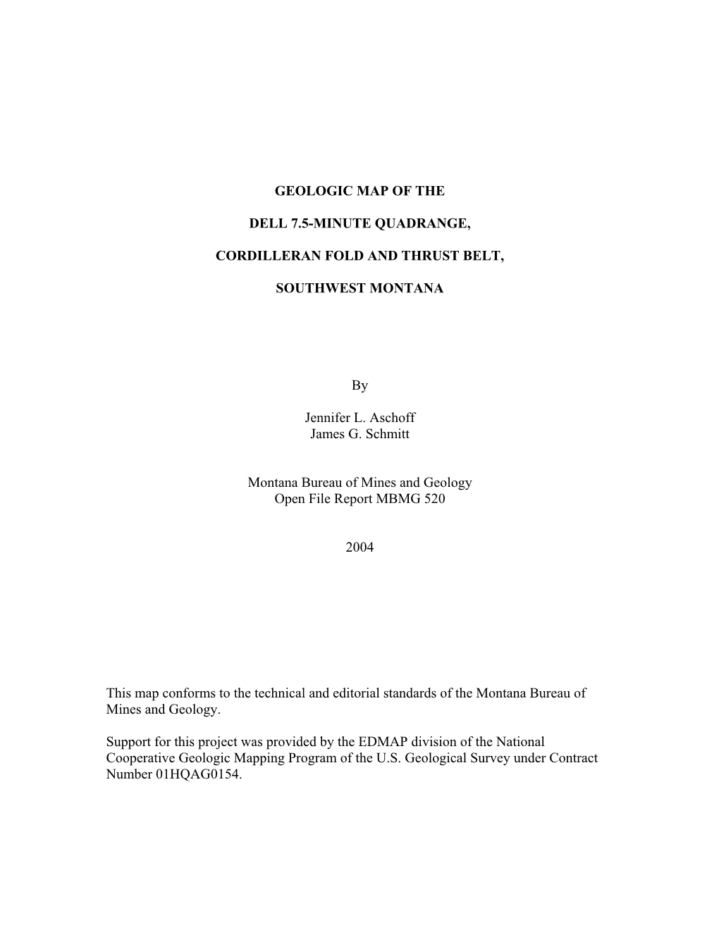 GEOLOGIC MAP of the DELL 7.5-MINUTE QUADRANGE, CORDILLERAN FOLD and THRUST BELT, SOUTHWEST MONTANA by Jennifer L. Aschof