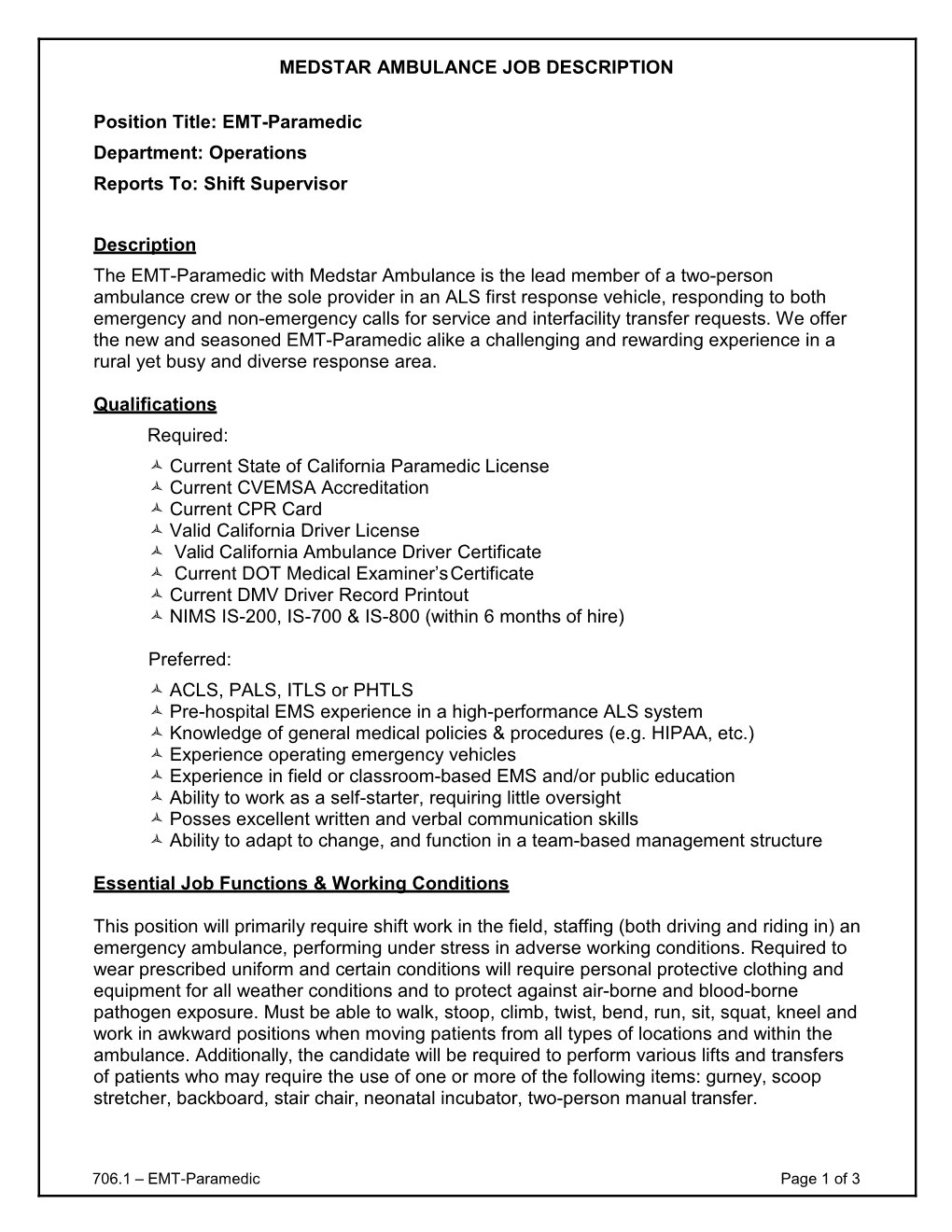 EMT-Paramedic Department: Operations Reports To: Shift Supervisor