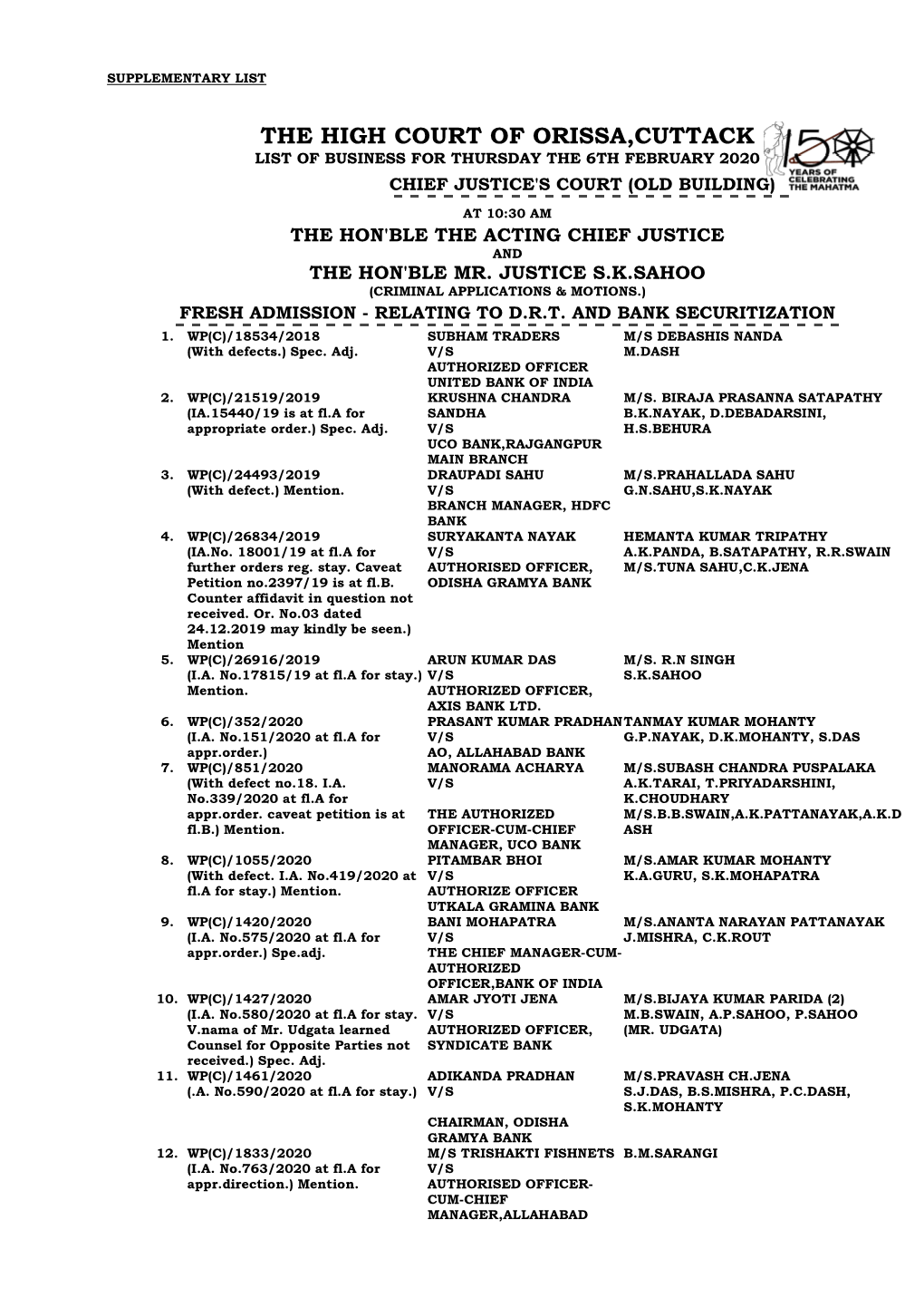 The High Court of Orissa,Cuttack List of Business for Thursday the 6Th February 2020 Chief Justice's Court (Old Building)