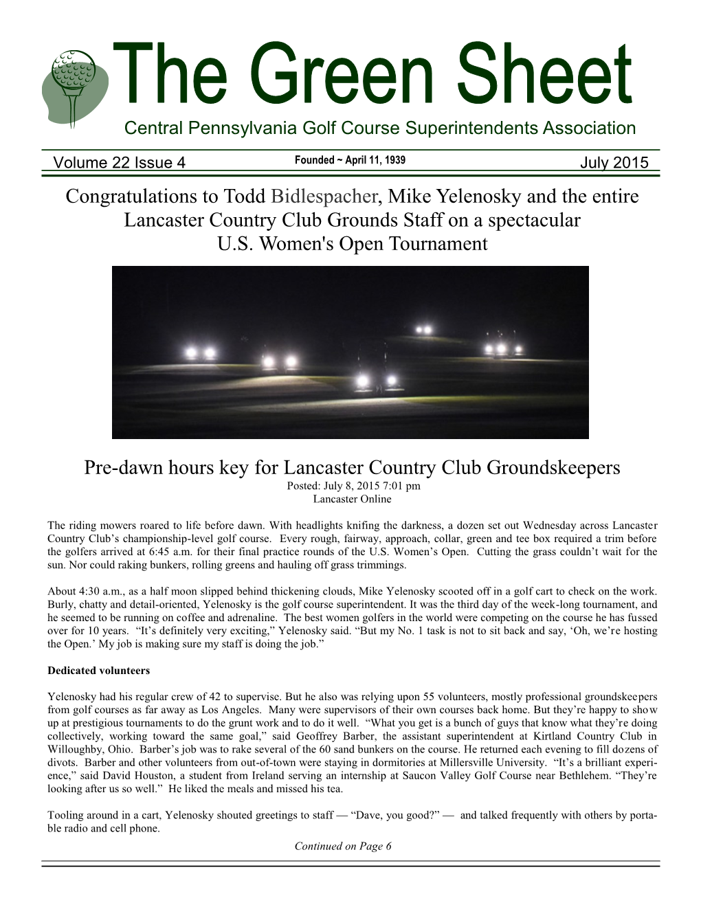 Congratulations to Todd Bidlespacher, Mike Yelenosky and the Entire Lancaster Country Club Grounds Staff on a Spectacular U.S. Women's Open Tournament