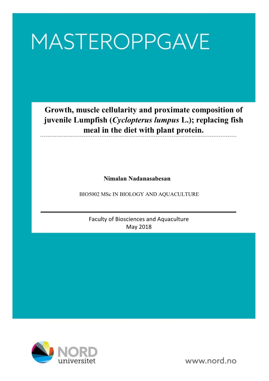 Growth, Muscle Cellularity and Proximate Composition of Juvenile Lumpfish (Cyclopterus Lumpus L.); Replacing Fish Meal in the Diet with Plant Protein