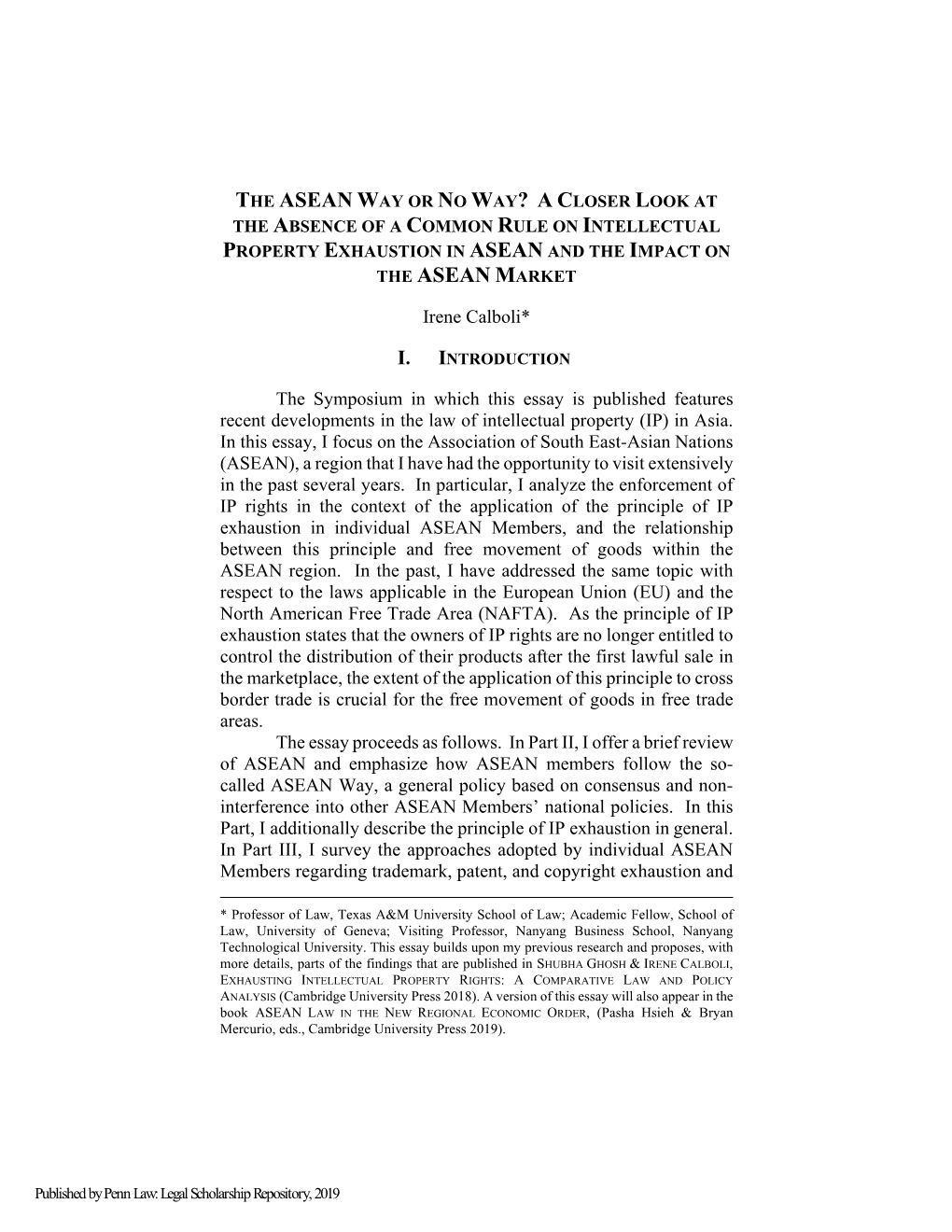 The Asean Way Or No Way? a Closer Look at the Absence of a Common Rule on Intellectual Property Exhaustion in Asean and the Impact on the Asean Market