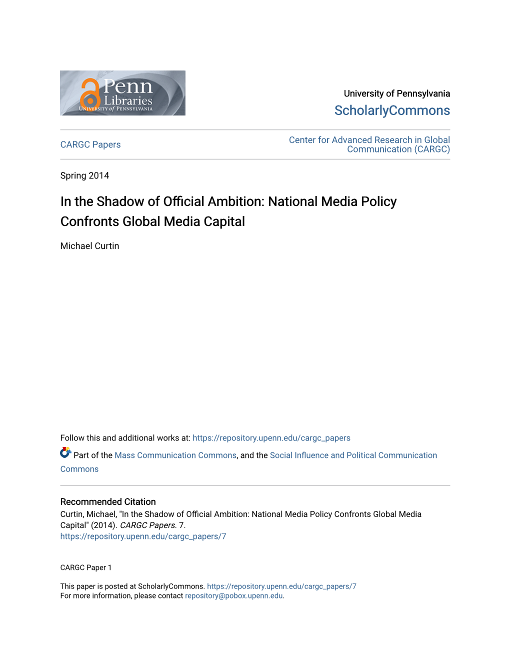 In the Shadow of Official Ambition: National Media Policy Confronts Global Media Capital