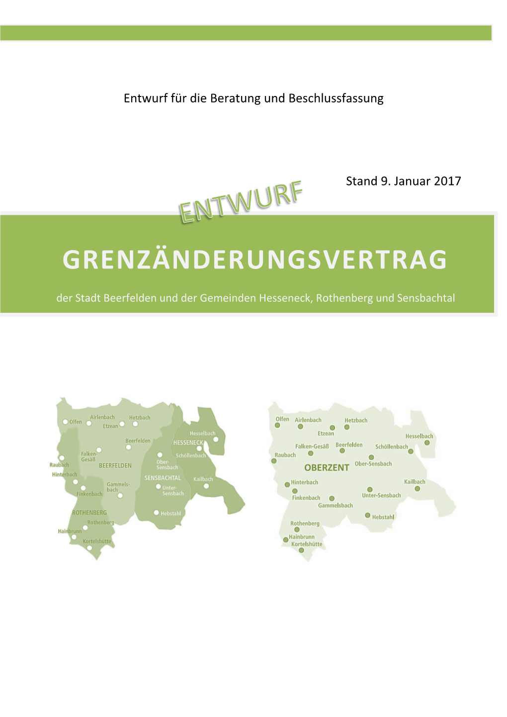 GRENZÄNDERUNGSVERTRAG Der Stadt Beerfelden Und Der Gemeinden Hesseneck, Rothenberg Und Sensbachtal