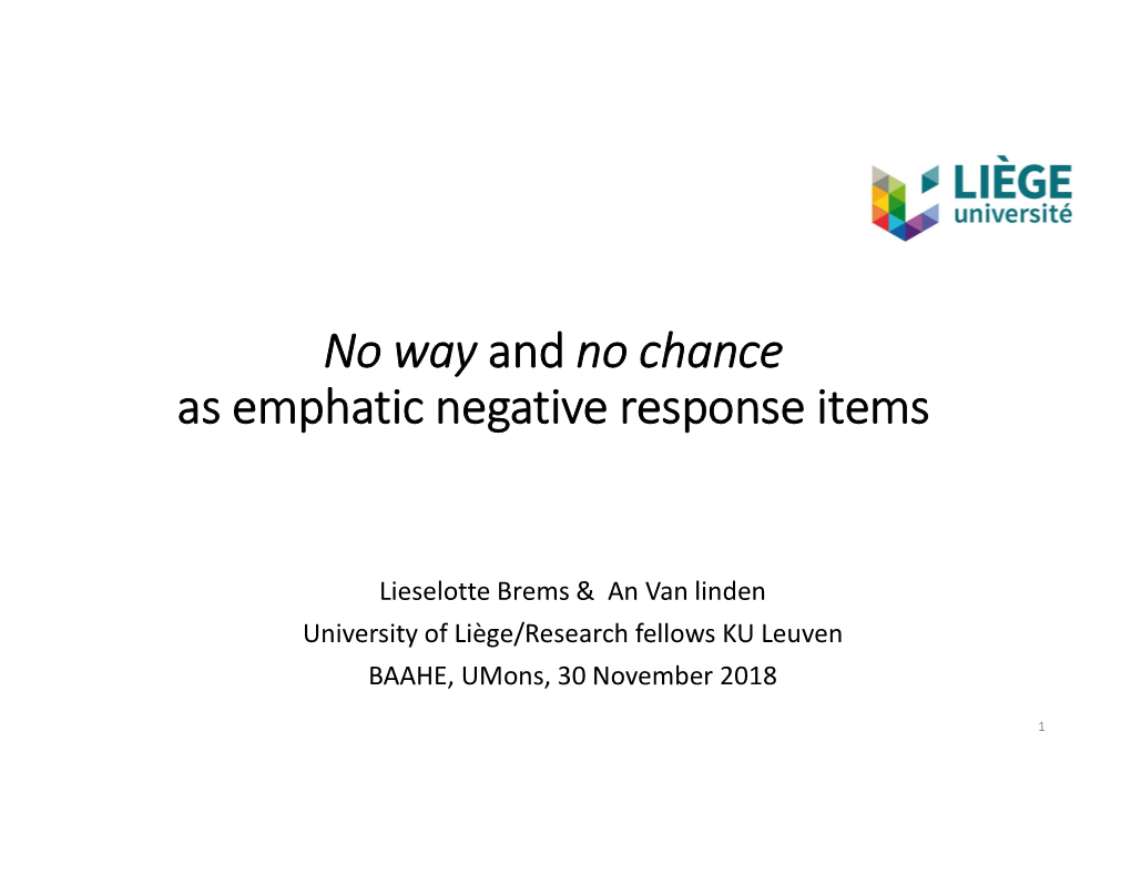 No Way and No Chance As Emphatic Negative Response Items