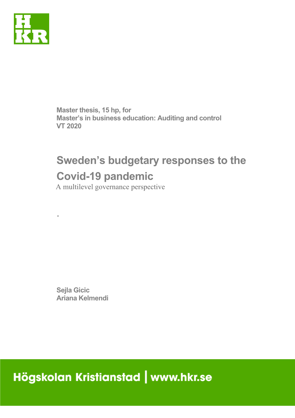 Sweden's Budgetary Responses to the Covid-19 Pandemic