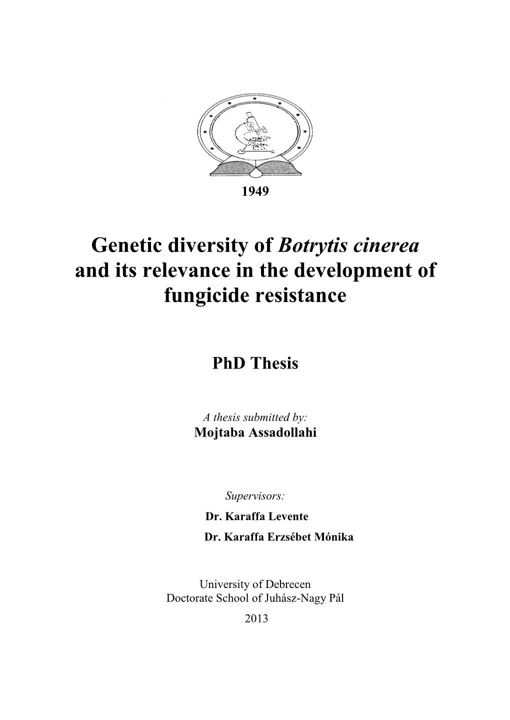 Genetic Diversity of Botrytis Cinerea and Its Relevance in the Development of Fungicide Resistance