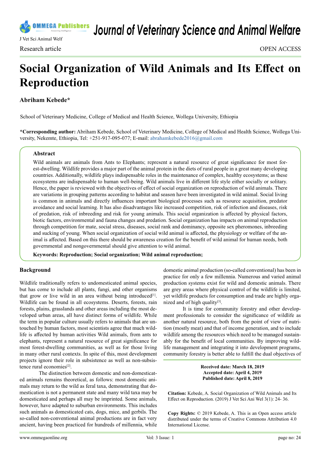 Journal of Veterinary Science and Animal Welfare J Vet Sci Animal Welf Research Article OPEN ACCESS Social Organization of Wild Animals and Its Effect on Reproduction