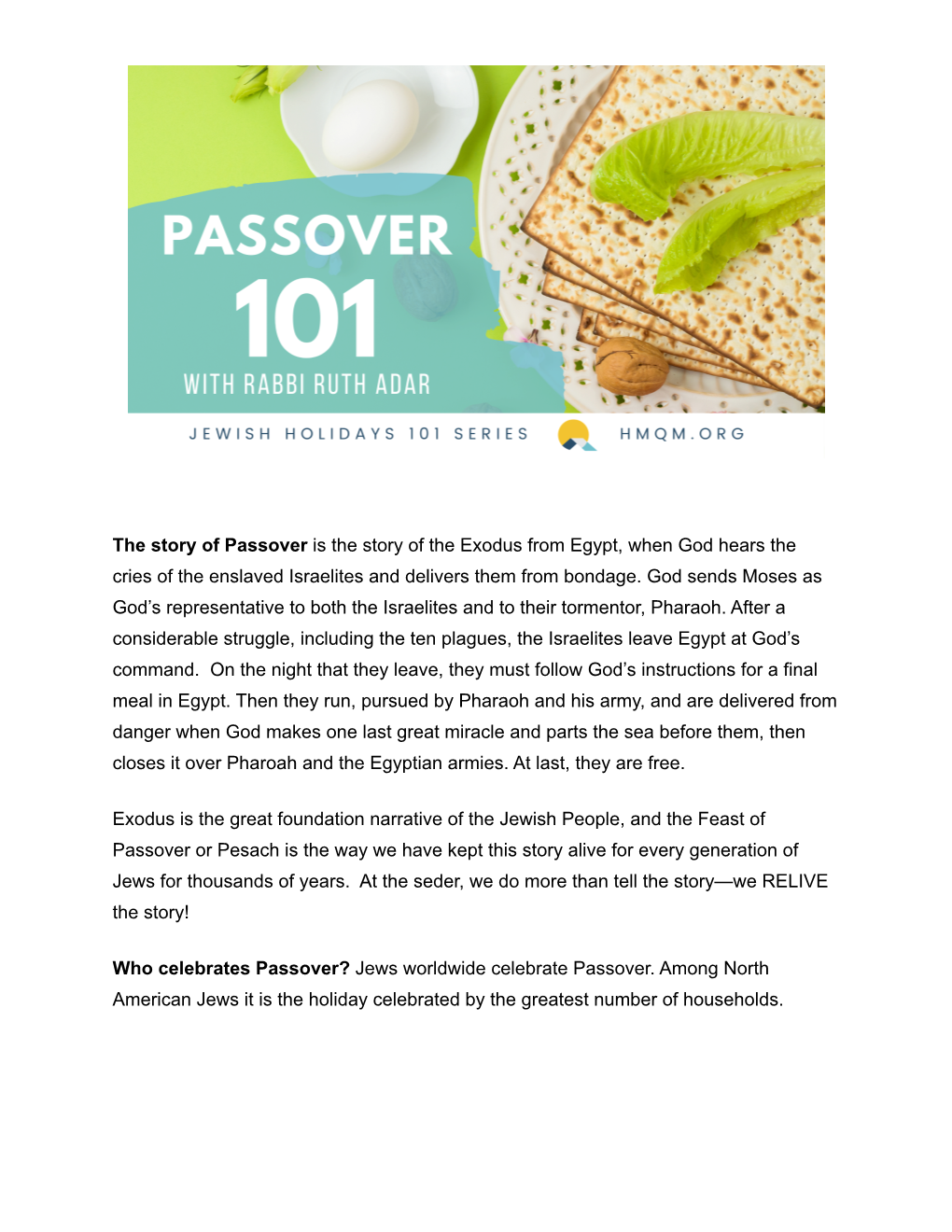 The Story of Passover Is the Story of the Exodus from Egypt, When God Hears the Cries of the Enslaved Israelites and Delivers Them from Bondage