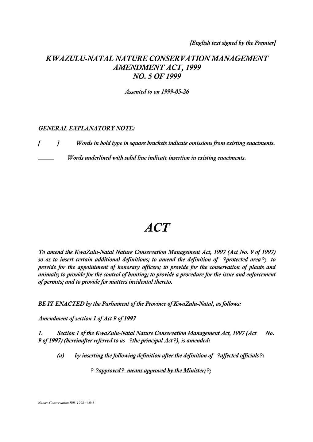 Kwazulu-Natal Nature Conservation Management Amendment Act, 1999 No. 5 of 1999